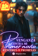 Venganza contra mi primer novio