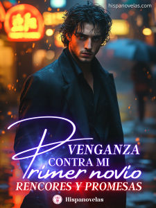 Venganza contra mi primer novio