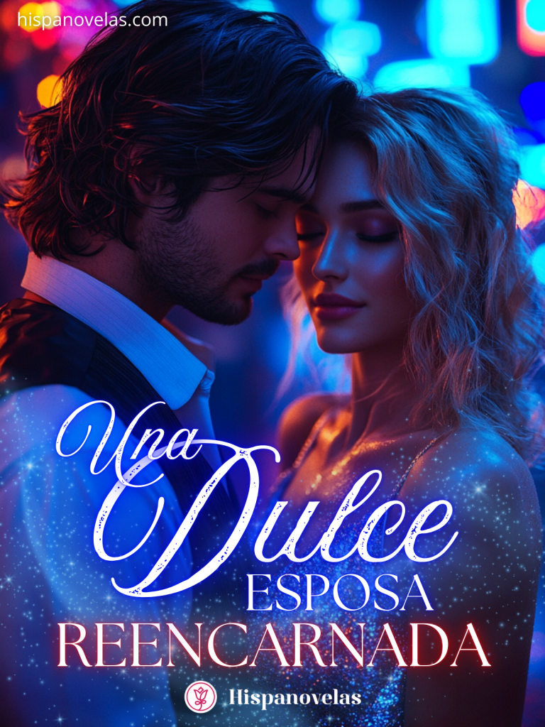 Una dulce esposa reencarnada