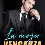 La mejor venganza