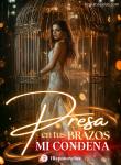 Presa en tus brazos