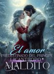 El amor predestinado del príncipe licántropo maldito