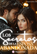 Los Secretos de la Esposa Abandonada