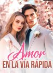 Amor en la vía rápida