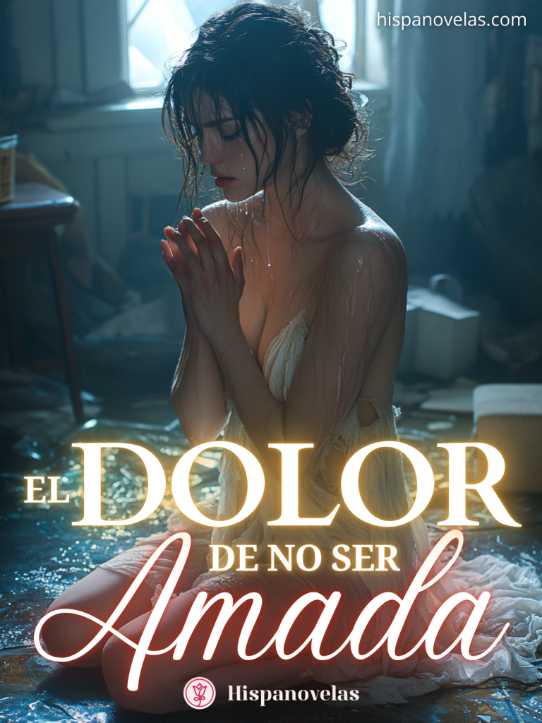 El dolor de no ser amada