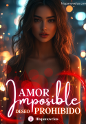Amor Imposible: Deseo prohibido