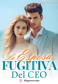 La Esposa Fugitiva del CEO