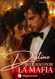 Un Destino Sellado por la Mafia