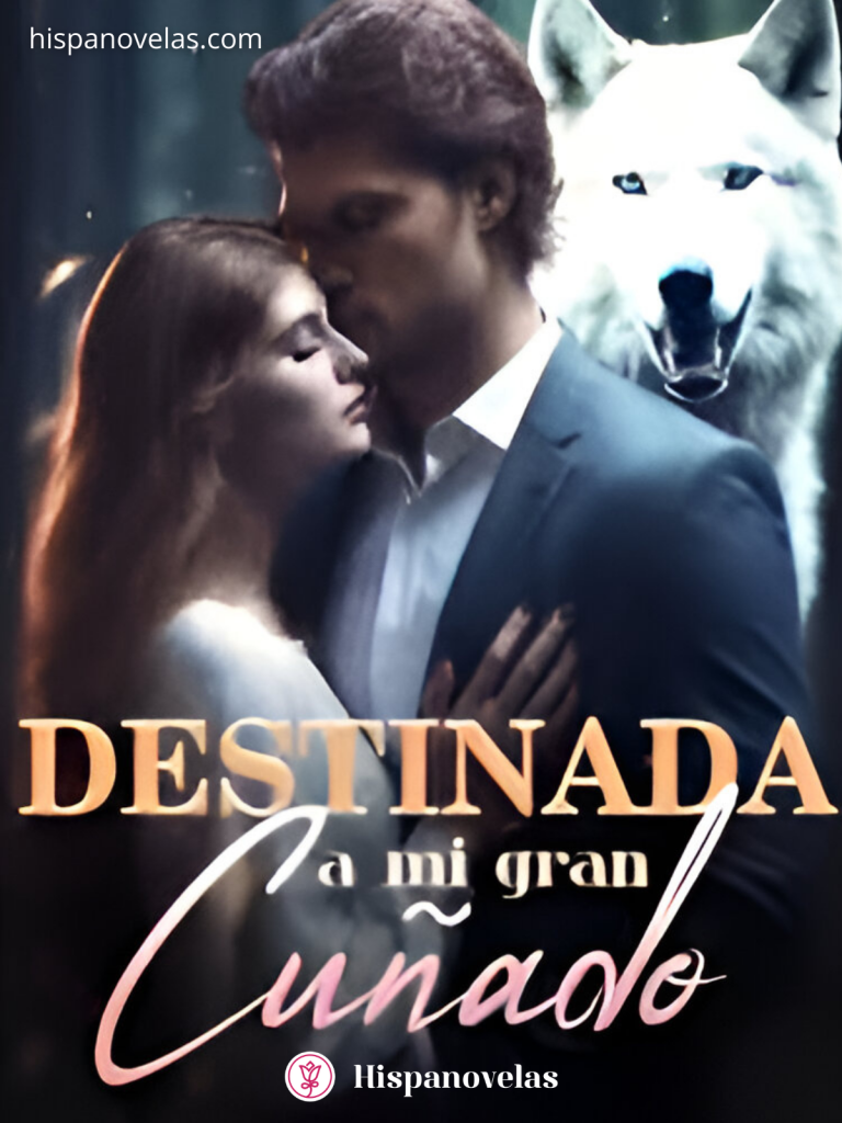 Destinada a mi gran cuñado