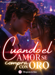 Cuando el amor se compra con oro
