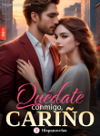Quédate conmigo, cariño