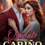 Quédate conmigo, cariño