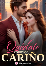 Quédate conmigo, cariño