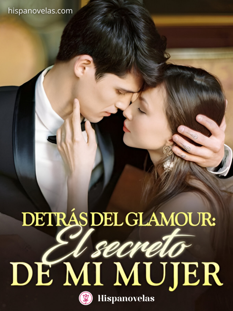 Detrás del Glamour: El secreto de mi mujer