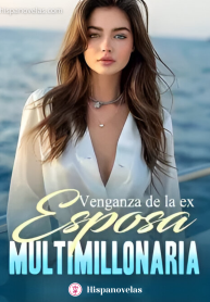 Venganza de la ex esposa multimillonaria