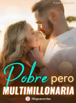 Pobre pero multimillonaria