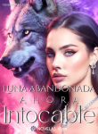 Luna abandonada: Ahora intocable