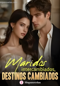 maridos intercambiados,Destinos cambiados