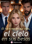 El infierno en sus ojos, el cielo en sus besos.