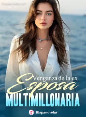 Venganza de la ex esposa multimillonaria
