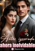Antes ignorada, ahora inolvidable.