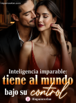 Inteligencia Imparable tiene al mundo bajo su control (1)