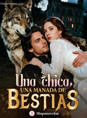 Una chica, una manada de bestias (1)