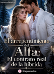 El arrepentimiento del alfa El contrato real de la híbrida (1)